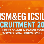 ICSIL Recruitment 2026: Complete Guide to Apply, Eligibility, Salary & More ICSIL Recruitment 2026